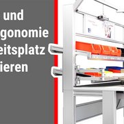 Ergonomische Arbeitsplatzgestaltung visualisieren und optimieren